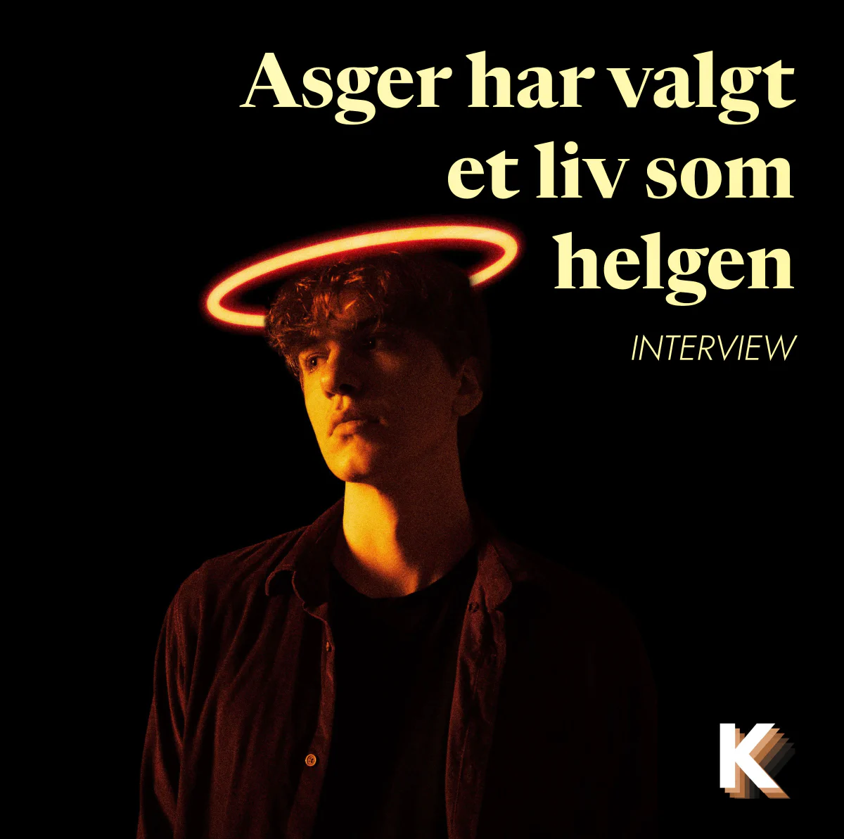 Asger har valgt et liv som helgen